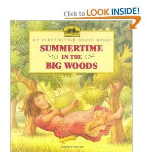  Summertime in the Big Woods (Little House) (9780060259341 