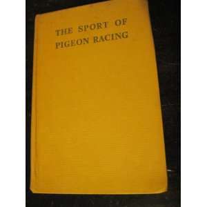  Sport of Pigeon Racing (9780853900085) Doctor Anderson 