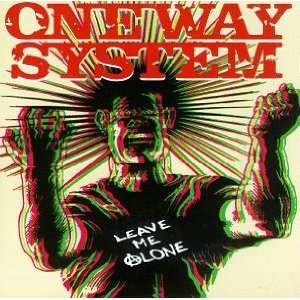  Leave Me Alone One Way System Music