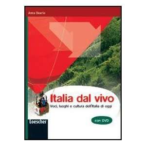   Dal Vivo Voci, Luoghi E Cultura DellItalia DI Oggi (Italian Edition