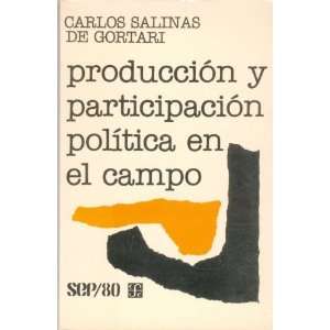   ) (Spanish Edition) (9789681612283) Salinas de Gortari Carlos Books