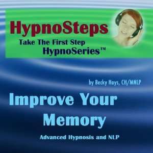   IMPROVE Your MEMORY Hypnosis CH/MNLP Hypnotherapy Becky Hays Music