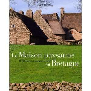  La Maison paysanne en Bretagne (French Edition 