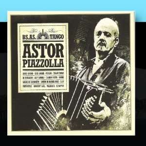  Astor Piazzolla   Bs As Tango   Astor Piazzolla Music
