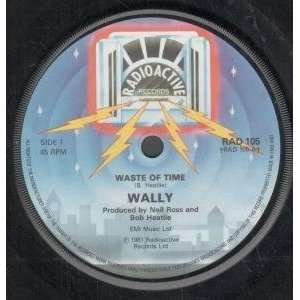  WASTE OF TIME 7 INCH (7 VINYL 45) UK RADIOACTIVE 1981 