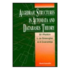  Algebraic Structures in Automata and Database Theory 