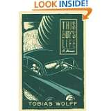 This Boys Life A Memoir by Tobias Wolff (Mar 2000)