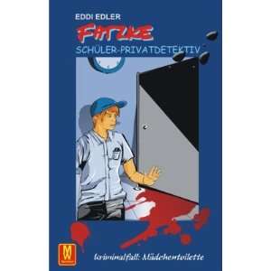    Fatzke, Schüler Privatdetektiv (9783867611053) Eddi Edler Books