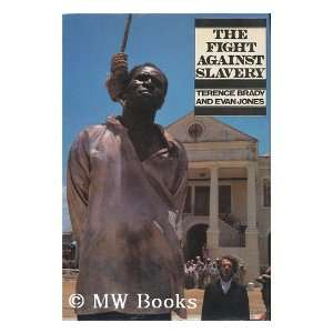  The fight against slavery (9780563128687) Terence Brady 