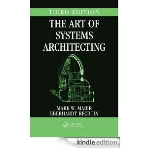 The Art of Systems Architecting, Third Edition (Systems Engineering 
