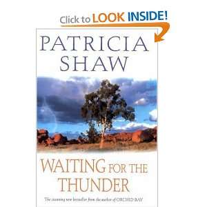  Waiting for the Thunder (9780747222484) Patricia Shaw 