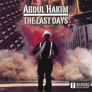  Last Days Abdul Hakim Music
