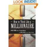 How to Think Like a Millionaire by Mark Fisher and Marc Allen (Jul 28 