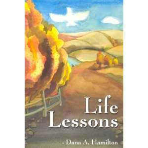  Life Lesson (9780805970043) Dana A. Hamilton Books