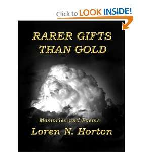  Rarer Gifts Than Gold Memories And Poems (9781892689764 