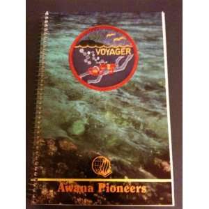 Awana Pioneers Voyager Handbook (Second Pioneer Rank) Awana Clubs 