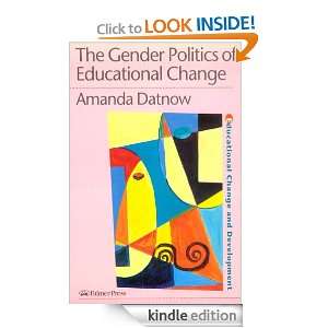The Gender Politics Of Educational Change (Master Classes in Education 