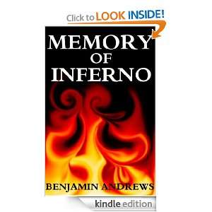 Memory of Inferno Benjamin Andrews  Kindle Store