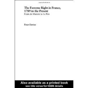  The Extreme Right in France, 1789 to the Present From de 
