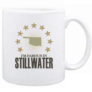   Am Famous In Stillwater  Oklahoma Mug Usa City