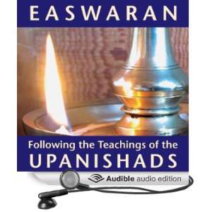   of the Upanishads (Audible Audio Edition) Eknath Easwaran Books