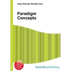  Paradigm Concepts Ronald Cohn Jesse Russell Books