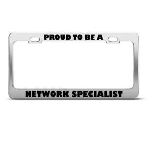 Proud To Be A Network Specialist Career Profession license plate frame 