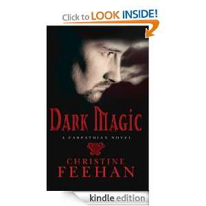 Dark Magic The Dark Carpathian Series Book 4 Christine Feehan 