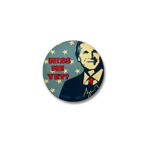  Miss Me Yet Conservative Mini Button by  Patio 