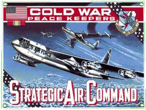 STRATEGIC AIR COMMAND COLD WAR PEACE KEEPERS B 52 SIGN  