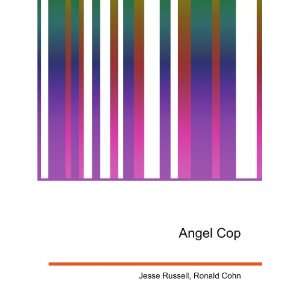  Angel Cop Ronald Cohn Jesse Russell Books