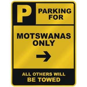   FOR  MOTSWANA ONLY  PARKING SIGN COUNTRY BOTSWANA