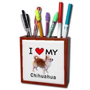  I Love My Chihuahua Pencil Holder Desk Accessory Office 