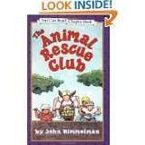 The Animal Rescue Club (I Can Read Book 4) by John Himmelman (Feb 27 