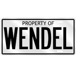    NEW  PROPERTY OF WENDEL  LICENSE PLATE SIGN NAME