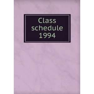  Class schedule. 1994 BYU Salt Lake Center,Brigham Young University 