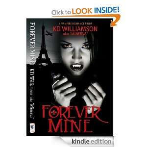 Forever Mine KD Williamson  Kindle Store
