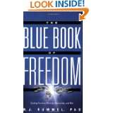 The Blue Book of Freedom Ending Famine, Poverty, Democide, and War by 