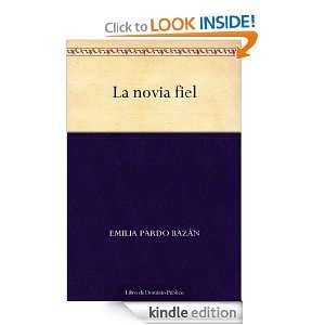La novia fiel (Spanish Edition) Emilia Pardo Bazán  