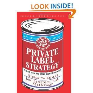  Private Label Strategy How to Meet the Store Brand 