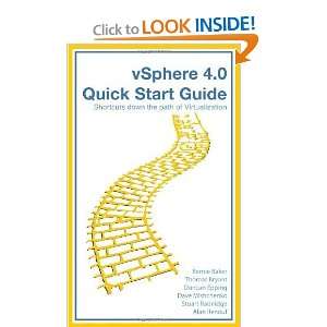  vSphere 4.0 Quick Start Guide Shortcuts down the path of 