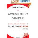 Awesomely Simple Essential Business Strategies for Turning Ideas Into 