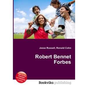  Robert Bennet Forbes Ronald Cohn Jesse Russell Books