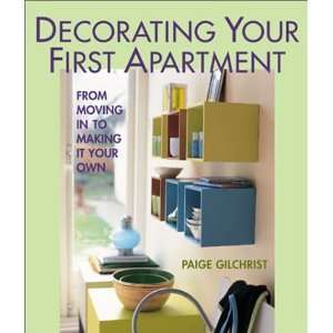  Decorating Your First Apartment From Moving In to Making 