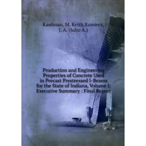  Production and Engineering Properties of Concrete Used in 