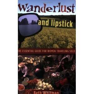  Wanderlust and Lipstick The Essential Guide for Women 