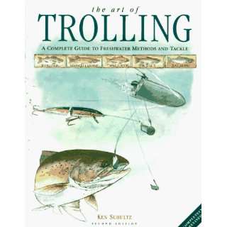 The Art of Trolling A Complete Guide to Freshwater Methods and Tackle 