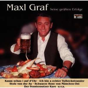 Seine Größten Erfolge Maxl Graf  Musik
