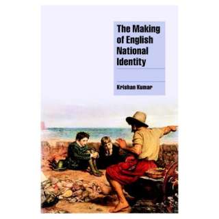 The Making of English National Identity (Cambridge Cultural Social 