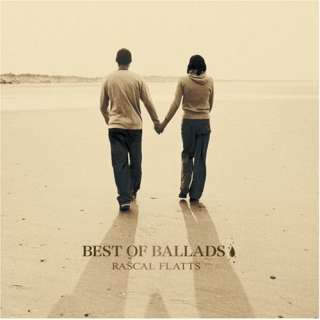 Best of Ballads Rascal Flatts